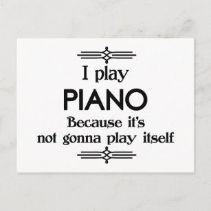 Carte Postale Piano - Jouer Elle-Même Drôle Musique Déco