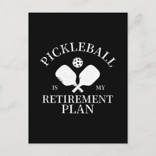 Carte Postale pickleball est mon projet de retraite