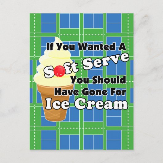 Carte Postale Pickleball Soft Serve ? Aller à la crème glacée (Devant)
