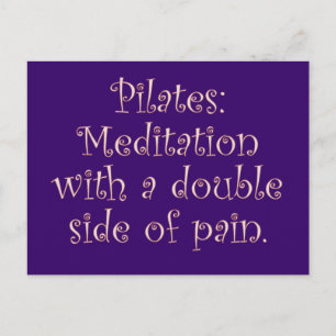Carte Postale Pilates est juste la méditation avec beaucoup de d