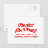 Carte Postale Pimpin' Ain't Easy .. Obstétricien (Devant / Derrière)