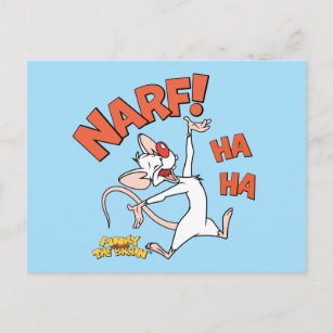 Carte Postale Pinky et le cerveau   Pinky "Narf !"