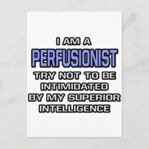 Carte Postale Plaisanterie perfusionniste ... Intelligence supér
