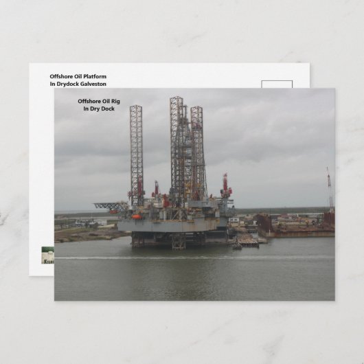 Carte Postale Plate-forme pétrolière Drydock à Galveston, TX (Devant / Derrière)