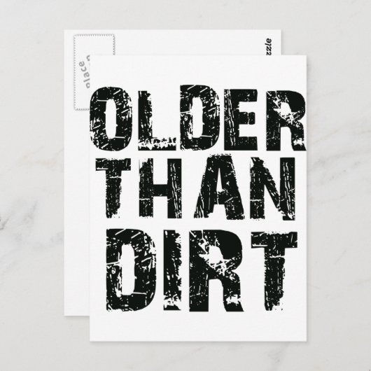 Carte Postale Plus ancien que la saleté (Devant / Derrière)