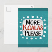 Carte postale Plus de koalas s'il vous plaît (Devant / Derrière)