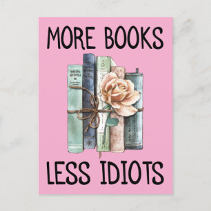 Carte Postale Plus De Livres Moins Idiots Livres Lover