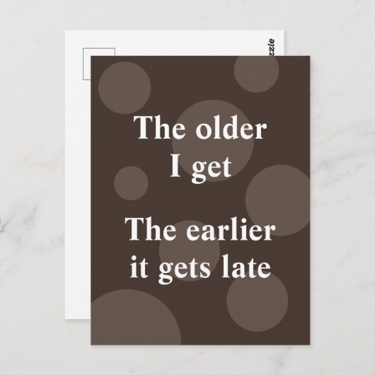 Carte Postale Plus J'Arrive, Plus Il Arrive Tard. (Devant / Derrière)