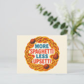 Carte Postale Plus Spaghetti moins Upsetti Funny Inspiration (Debout devant)