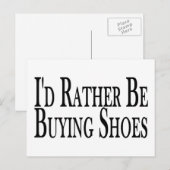 Carte Postale Plutôt acheter des chaussures (Devant / Derrière)