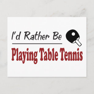 Carte Postale Plutôt Jouer Au Tennis De Table