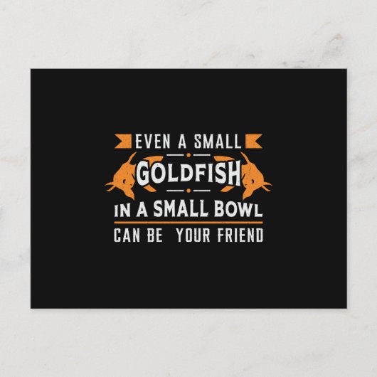 Carte Postale Poisson D'Or Même Un Petit Aquarium De Poisson D'O (Devant)