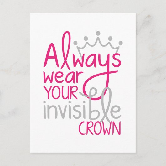 Carte Postale Portez toujours votre couronne invisible (Devant)