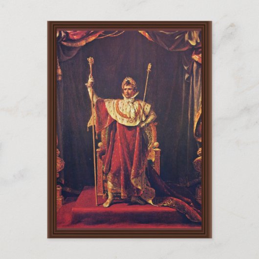 Carte Postale Portrait De Napoléon En Robes Impériales Par David (Devant)