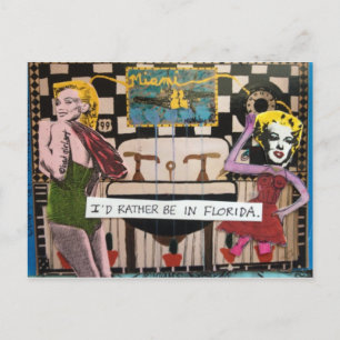 CARTE POSTALE POSTCARD-JE SERAIS PLUTÔT EN FLORIDE