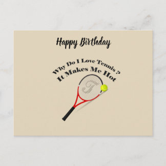 Carte Postale Pourquoi j'aime le tennis, ça me fait chaud