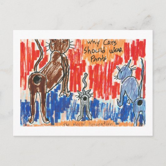 Carte Postale Pourquoi les chats devraient porter des pantalons (Devant)