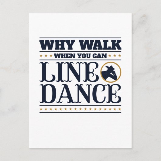 Carte Postale Pourquoi Marcher Quand Vous Pouvez Lancer La Danse (Devant)