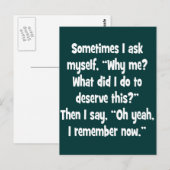Carte Postale Pourquoi moi ? Qu'ai-je fait pour mériter cela ? (Devant / Derrière)