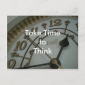 Carte Postale Prenez le temps de réfléchir (Devant)