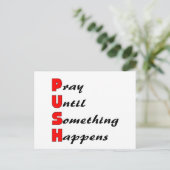 Carte Postale Priez jusqu'à ce que quelque chose arrive, POUSSEZ (Debout devant)