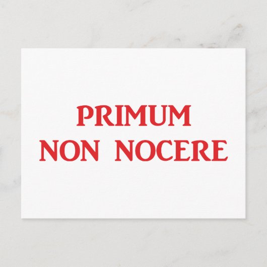 Carte Postale Primum non nocere - Zuerst einmal nicht schaden (Devant)
