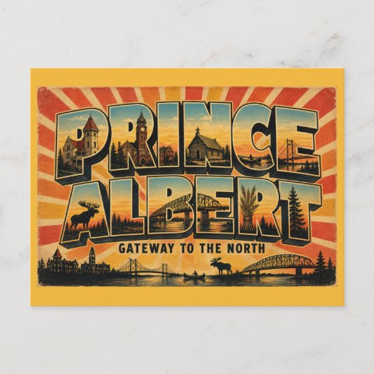 Carte Postale Prince Albert Saskatchewan, porte d'entrée vers le (Devant)