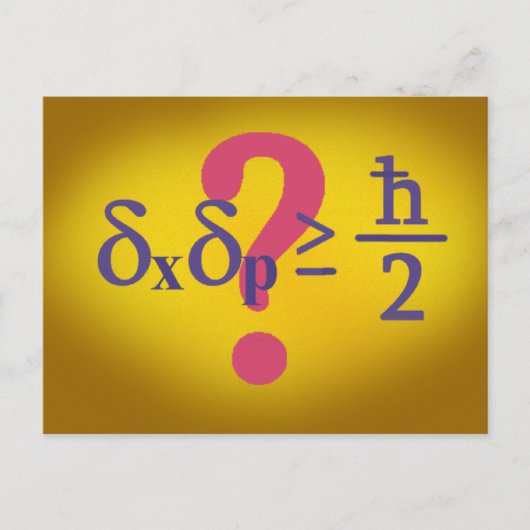 Carte Postale Principe d'incertitude Heisenberg (Devant)