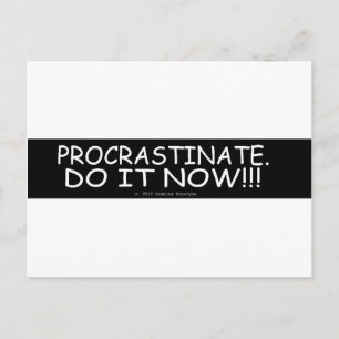 CARTE POSTALE PROCRASTINATE