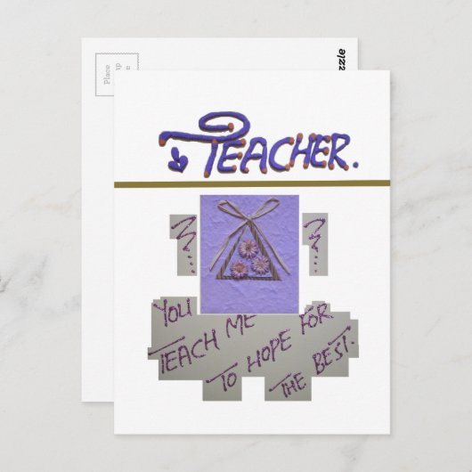 Carte Postale Professeur, vous m'apprenez à espérer pour le meil (Devant / Derrière)
