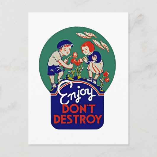 Carte Postale Profitez de ne pas détruire (Devant)