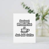 Carte Postale Prothétiste instantané .. Juste ajouter du café (Debout devant)