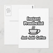 Carte Postale Prothétiste instantané .. Juste ajouter du café (Devant / Derrière)