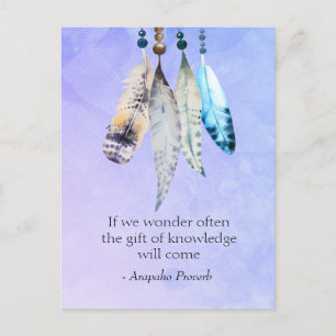 Carte Postale Proverbe amérindien Arapaho avec des plumes