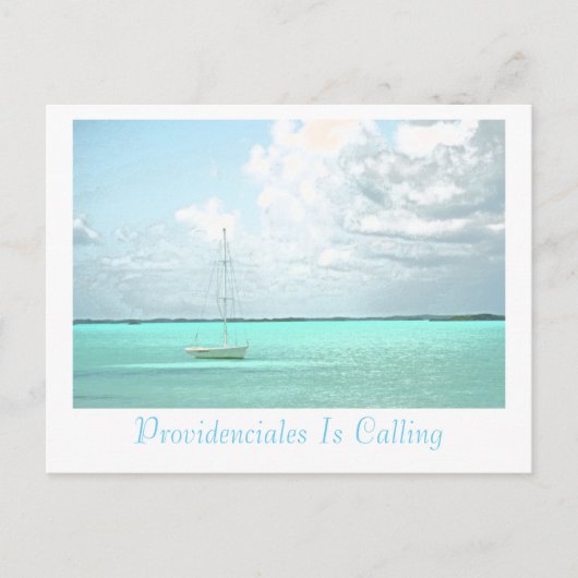 Carte postale, "PROVIDENCIALES VOUS APPELLE"/VOILI (Devant)