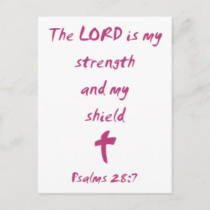 Carte Postale Psaumes 28 : Le Seigneur est Ma Force et Mon Boucl