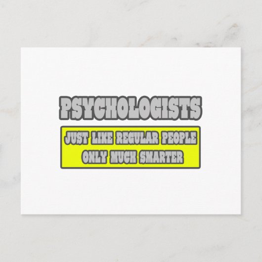 Carte Postale Psychologues... beaucoup plus intelligents (Devant)