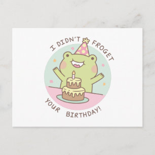Carte Postale Pun d'anniversaire de grenouille mignonne qui n'a 