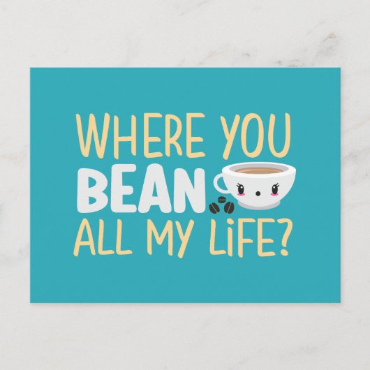 Carte Postale Pun de café où vous voulez harceler Funny Valentin (Devant)