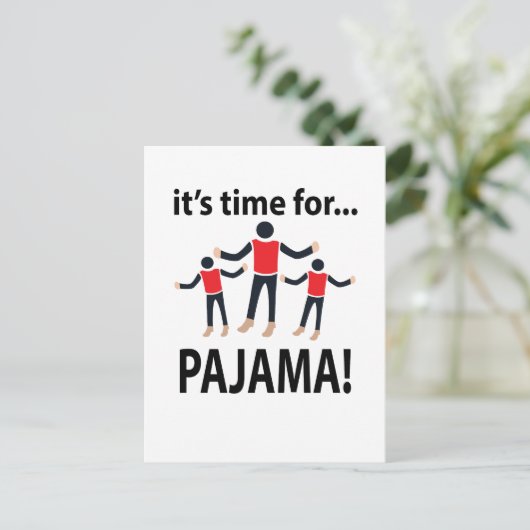 Carte Postale Pyjama Il est temps pour Pyjama (Debout devant)
