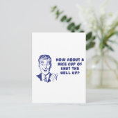 Carte Postale Que diriez-vous d'une belle coupe de Shut The Hell (Debout devant)