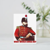 Carte Postale Que ferait Sousa ? (Debout devant)