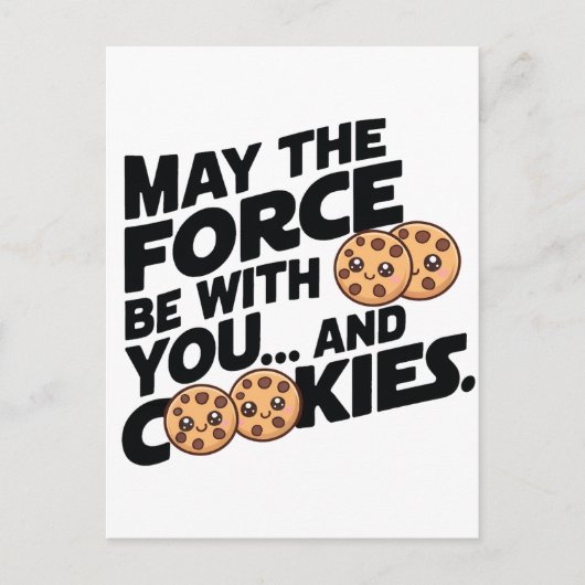 Carte Postale Que la force soit avec vous et les cookies (Devant)