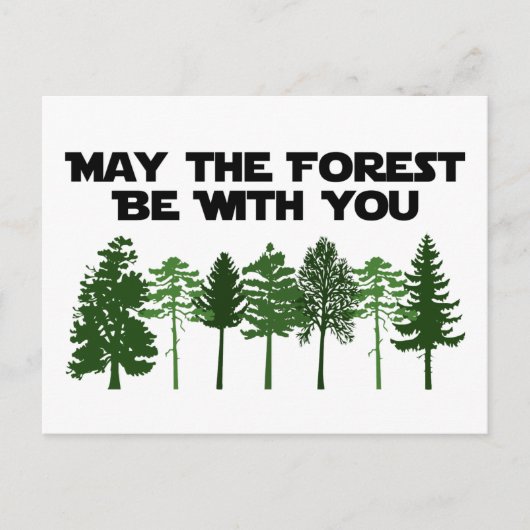 Carte Postale Que la forêt soit avec toi (Devant)