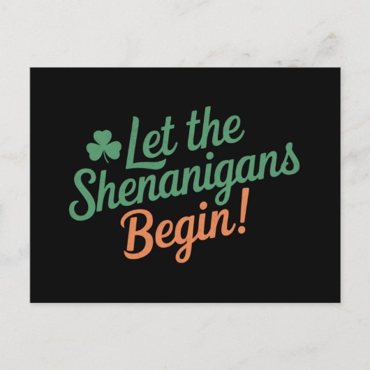 Carte Postale Que les Shenanigans commencent drôle irlandais St  (Devant)