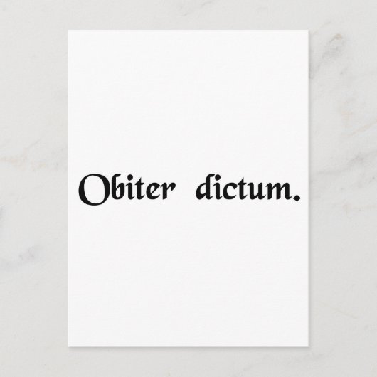 Carte Postale Quelque chose dit en passant. (Devant)