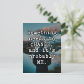 Carte Postale Quelque Chose Doit Changer De Devis (Debout devant)