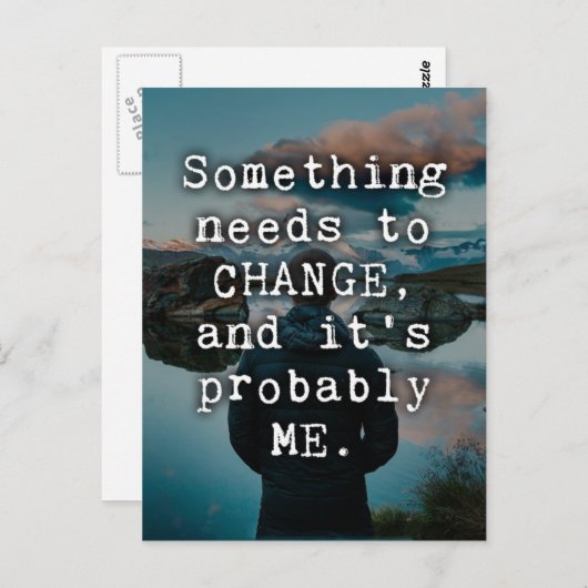 Carte Postale Quelque Chose Doit Changer De Devis (Devant / Derrière)