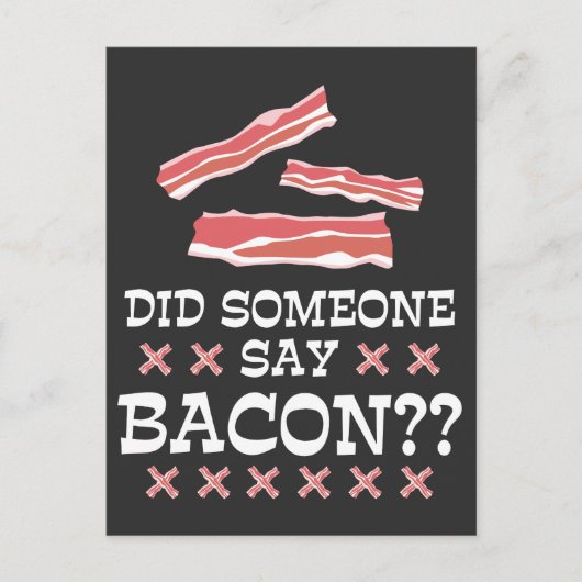 Carte Postale Quelqu'un a dit Bacon - Humour Sayings School (Devant)