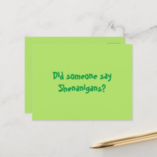 Carte Postale Quelqu'Un A-T-Il Dit Des Shenanigans ? Joyeux Jour